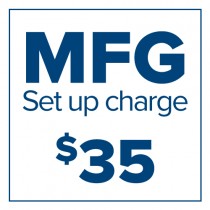 MFG Setup Charge $35.00