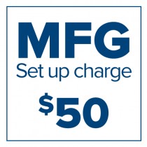 MFG Setup Charge $50.00